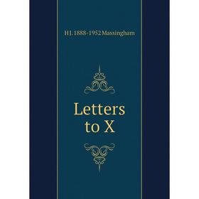 

Книга Letters to X