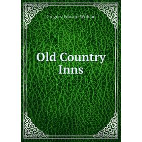 

Книга Old country Inns