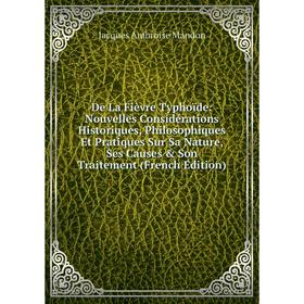 

Книга De La Fièvre Typhoïde