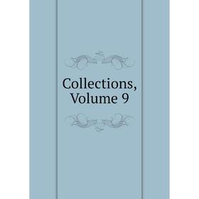 

Книга Collections. Volume 9