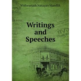 

Книга Writings and Speeches. Vishwanath Narayan Mandlik