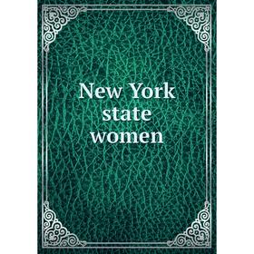 

Книга New York state women