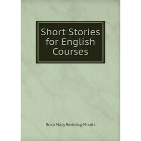 

Книга Short Stories for English Courses