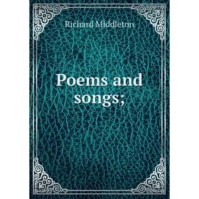 

Книга Poems and songs