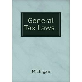 

Книга General Tax Laws