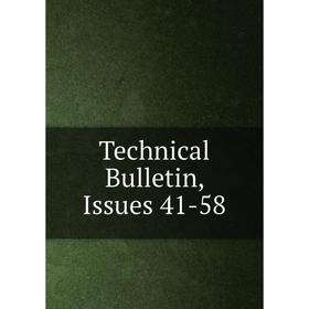 

Книга Technical Bulletin, Issues 41-58