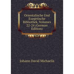 

Книга Orientalische Und Exegetische Bibliothek, Volumes 22-24