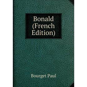 

Книга Bonald (French Edition)