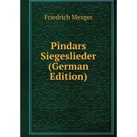 

Книга Pindars Siegeslieder (German Edition)