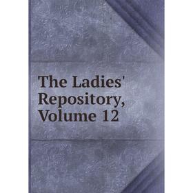 

Книга The Ladies' Repository, Volume 12