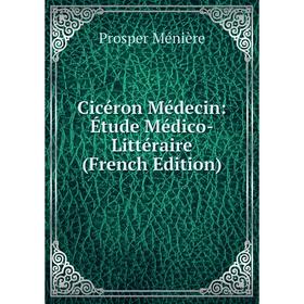 

Книга Cicéron Médecin: Étude Médico-Littéraire (French Edition)