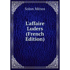 

Книга L'affaire Luders