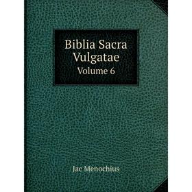 

Книга Biblia Sacra Vulgatae. Volume 6