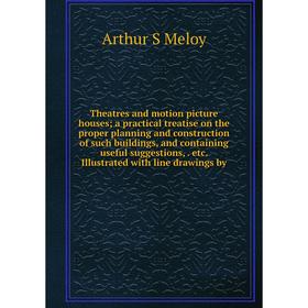 

Книга Theatres and motion picture houses; a practical treatise on the proper planning and construction of such buildings, and containing useful sugges