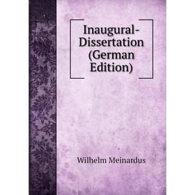 

Книга Inaugural-Dissertation (German Edition)