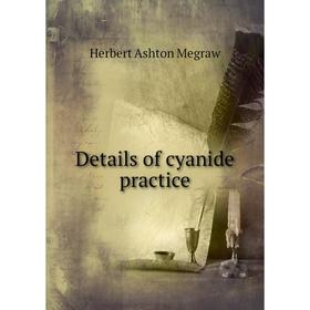 

Книга Details of cyanide practice