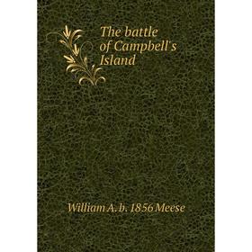 

Книга The battle of Campbell's Island