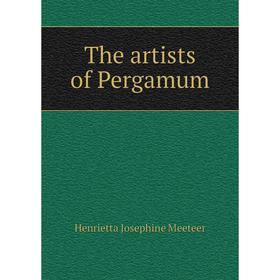 

Книга The artists of Pergamum
