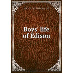 

Книга Boys' life of Edison