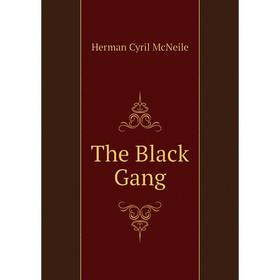 

Книга The Black Gang