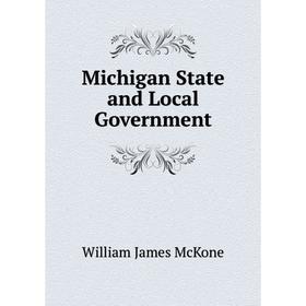 

Книга Michigan State and Local Government