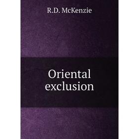 

Книга Oriental exclusion