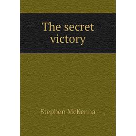 

Книга The secret victory