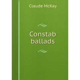

Книга Constab ballads