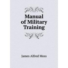 

Книга Manual of Military Training