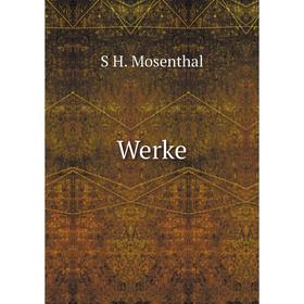 

Книга Werke