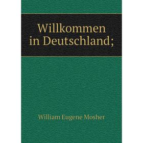 

Книга Willkommen in Deutschland