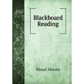 

Книга Blackboard Reading