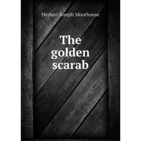 

Книга The golden scarab