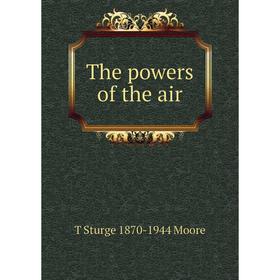

Книга The powers of the air