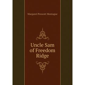 

Книга Uncle Sam of Freedom Ridge