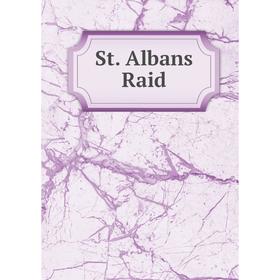

Книга St. Albans Raid