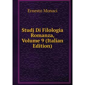

Книга Studj Di Filologia Romanza, Volume 9 (Italian Edition)