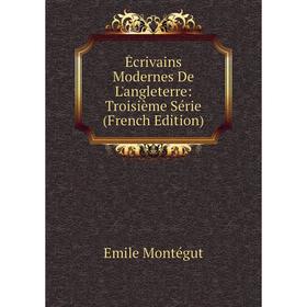 

Книга Écrivains Modernes De L'angleterre: Troisième Série (French Edition)