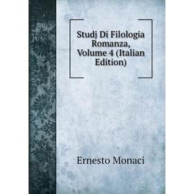 

Книга Studj Di Filologia Romanza, Volume 4 (Italian Edition)