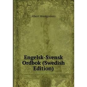 

Книга Engelsk-Svensk Ordbok (Swedish Edition)