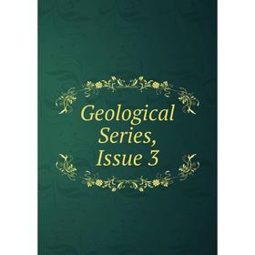 

Книга Geological Series, Issue 3