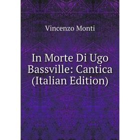 

Книга In Morte Di Ugo Bassville: Cantica (Italian Edition)