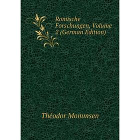 

Книга Romische Forschungen, Volume 2 (German Edition)