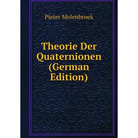 

Книга Theorie Der Quaternionen (German Edition)