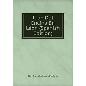 

Книга Juan Del Encina En Léon