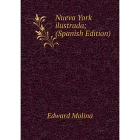 

Книга Nueva York ilustrada;