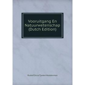 

Книга Vooruitgang En Natuurwetenschap (Dutch Edition)