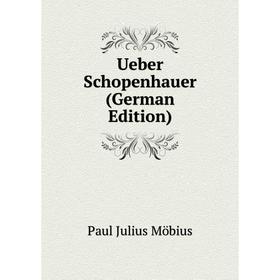 

Книга Ueber Schopenhauer (German Edition)