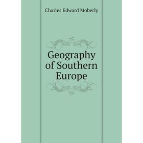 

Книга Geography of Southern Europe