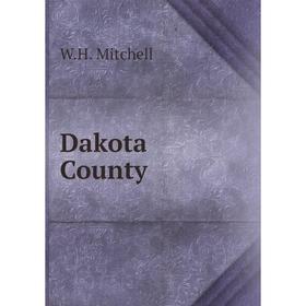 

Книга Dakota County